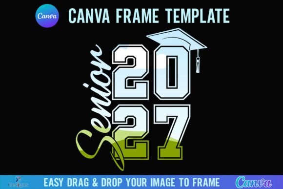 2027 Senior Canva Frame Graduation Cap: Your Key to Effortless Celebration